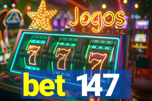 bet 147